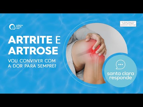 Artrite e Artrose: Vou conviver com a dor para sempre? | Santa Clara Responde