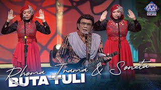 Download lagu RHOMA IRAMA & SONETA - Buta Tuli | ROAD TO KILAU RAYA 'PANGGUNG KELANA' mp3