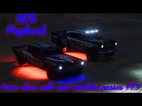NFS Payback |Some close calls and overtake passes PT.9|