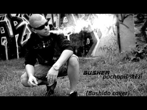 BUSHER - Pochopíš stěží