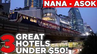 Best Hotels in BANGKOK - Top 3 Hotels Under 50$ near NANA & ASOK