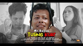 Download lagu Mr Rayen - Tusing Kuat mp3