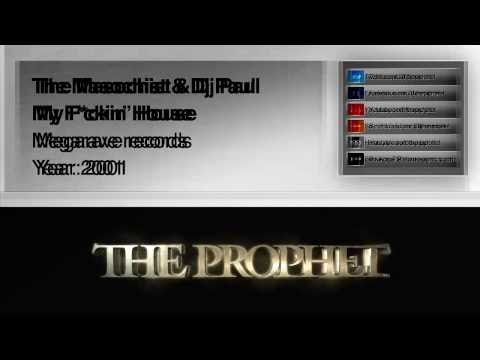 The Masochist & Dj Paul - My Fuckin' House (2001) (Megarave Records)