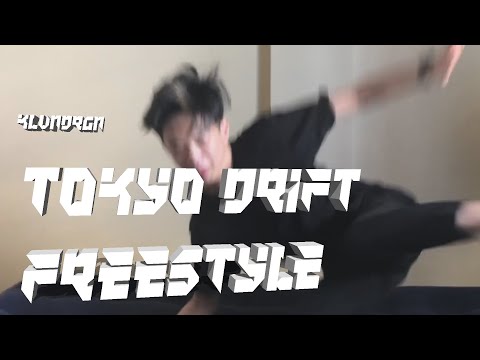 KLVNDRGN TOKYO DRIFT FREESTYLE