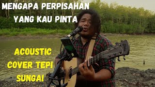 Mengapa Perpisahan Yang Kau Pinta [with lyric] - WAK JENG ACOUSTIC COVER