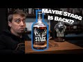 A Stagg to Renew Our Faith! Stagg Bourbon 23C