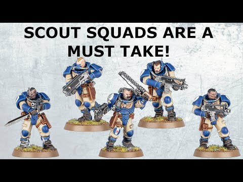 Scouts are a must have unit | Space Marines Warhammer 40k
