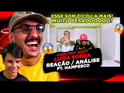 PESADÍSSIMO! DEREK FT. SUETH - LUÍSA SONZA [REAÇÃO/ ANÁLISE FT. @HAMPESCO]
