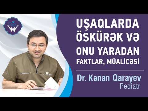 Uşaqlarda öskürək və onu yaradan faktlar, öskürəyin müalicəsi | Dr.Kənan Qarayev
