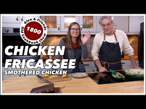 1800 Fricassee Of Chicken  Recipe - Old Cook Book Show - Smothered Chicken
