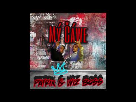 Patrik & WizBoss - Mý Čáwe