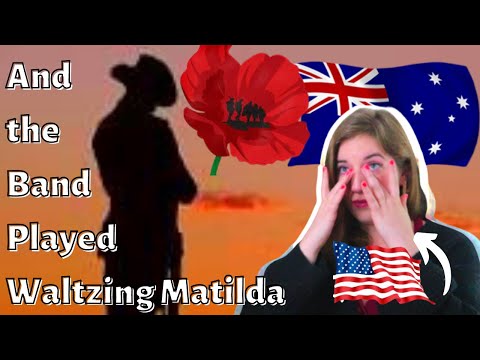 American Reacts to "And the Band Played Waltzing Matilda" | Learning about the ANZACs