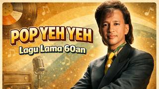 Download lagu Lagu Lama 60an Terbaik | Pop Yeh Yeh Sedap Didengar mp3