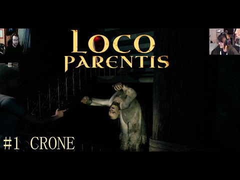Loco Parentis  #1 Crone