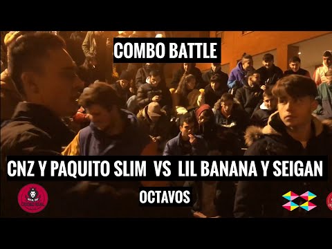 CNZ Y PAQUITO SLIM vs LIL BANANA Y SEIGAN [ Octavos - Combo Battle ]