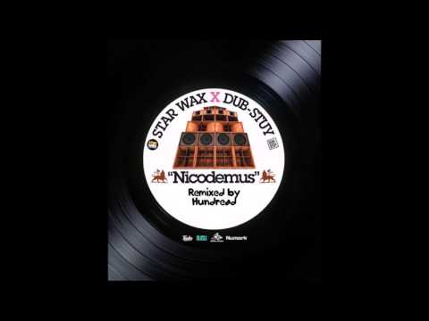 Dubamine ft. Blackout JA - Nicodemus (Hundread RMX)