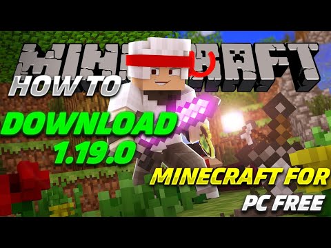 HOW TO DOWNLOAD MINECRAFT 1.19.0 VERSION FOR PC FREE 2022 || LATEST VERSION BEDROCK / JAVA EDITION