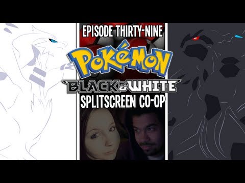 Pokémon Black/White Split-screen Let's Play! w/CuddleofDeath | Ep 39 "The Elite 4 Rematches"