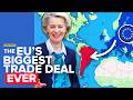 Why The EU Finally Approved Its Trade Deal With South America