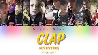 Download lagu CLAP - SEVENTEEN [Color Coded Lyrics Han|Rom|Indo] mp3