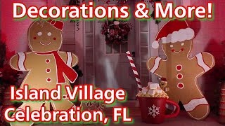 Island Village, Celebration Florida, Holiday Decorations And More!