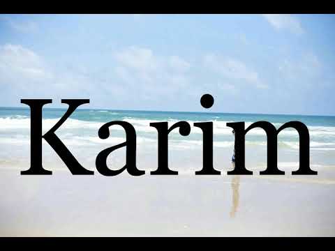 How To Pronounce Karim🌈🌈🌈🌈🌈🌈Pronunciation Of Karim
