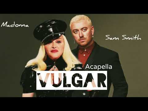 SAM SMITH X MADONNA - VULGAR  ACAPELLA
