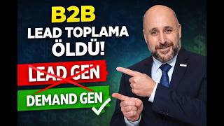 B2B Lead Toplama Öldü! 2026’da Demand Generation Nasıl Yapılır? Demand