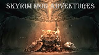 Skyrim Mod adventures part 12