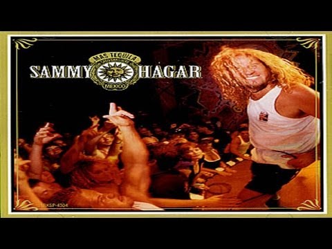 Sammy Hagar & The Wabos - Mas Tequila (Remastered) HQ