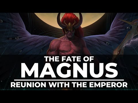 THE FATE OF MAGNUS! REUNION WITH THE EMPEROR!