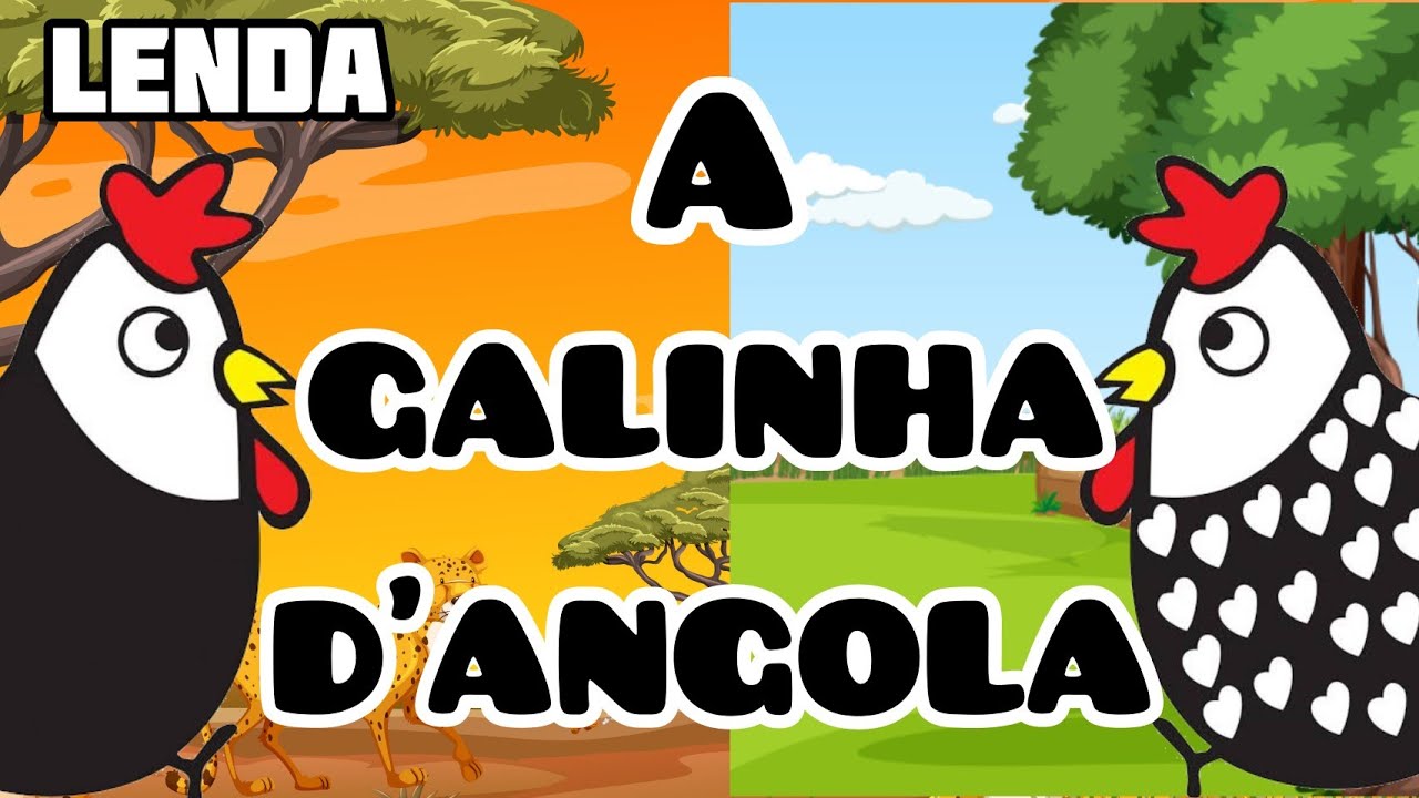 HISTÓRIA PARA CRIANÇA: A GALINHA D'ANGOLA-LENDA AFRICANA | HORA DO CONTO | #47