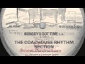 The Coachouse Rhythm Section  - Nobody's Got Time