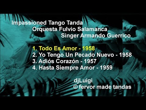 Impassioned Tango Tanda Salamanca Guerrico