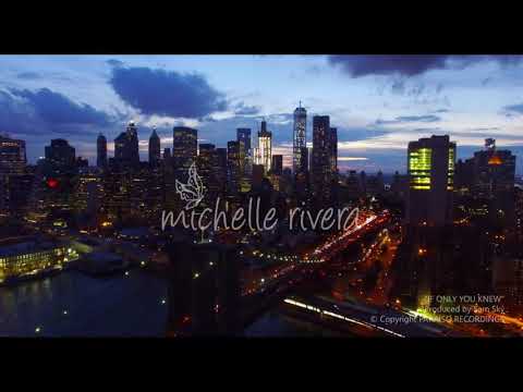IF ONLY YOU KNEW - Michelle Rivera & Sam Sky