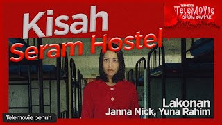 Download lagu [EPISOD PENUH] Kisah Seram Hostel (Janna Nick,Yuna Rahim) | THROWBACK TELEMOVIE SERAM GEMPAK mp3