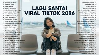 Download lagu Lagu Santai Viral Tiktok 2026 🤍🎧 — Lagu Pop Indonesia Terbaru 2026 | Lagu Trending Indonesia 2026 🍃 mp3