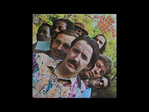 The Butterfield Blues Band – Morning Sunrise