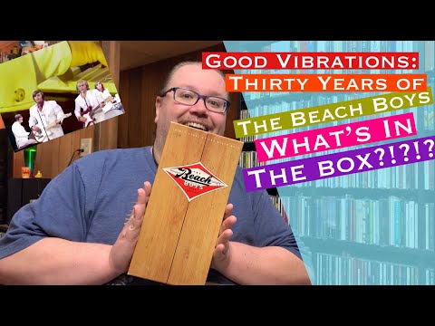 Good Vibrations: Thirty Years of The Beach Boys. What’s In the Box?!?!?