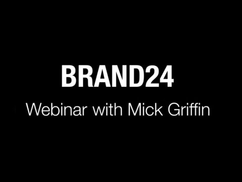 #01 How to increase Social Media ROI? | Webinars with Mick Griffin | Brand24