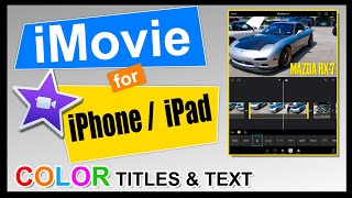 iMovie Tutorial - Color Titles & Text for iPhone and iPad