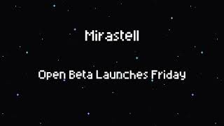 Mirastell - Open Beta trailer