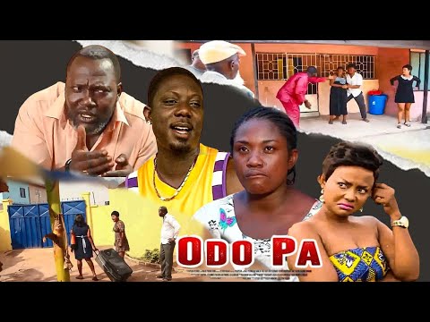 ƆDƆ PA| My Greedy Father Rejected My Love 4 Money (Lilwin, Emelia Brobbey) - Ghanaian Kumawood Movie