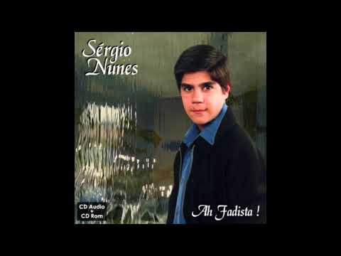 Sérgio Nunes - Ah Fadista