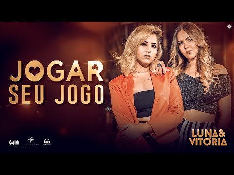 Luna e Vitória - Jogar seu Jogo