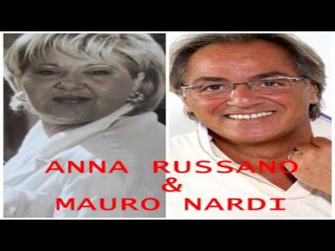 Anna Russano & Mauro Nardi - Si me stanche 'è fà l'amante