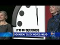 Doomsday Clock Moves To 90sec Away From 