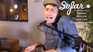 Sammy Miller and the Congregation - Blues Don’t Bother I | Sofar NYC