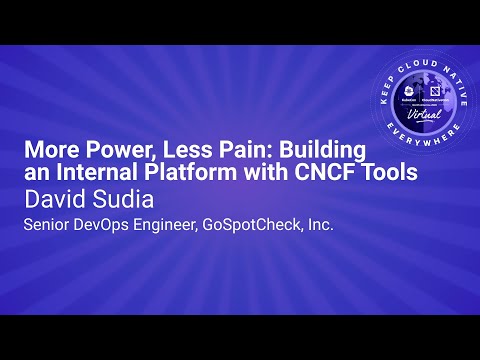 Image thumbnail for talk Keynote: More Power, Less Pain: Building an Internal Platform with CNCF Tools