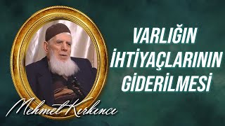 Mehmed Kırkıncı - Bütün Varlığın Aciz ve Muhtaç Olmasına Karşılık